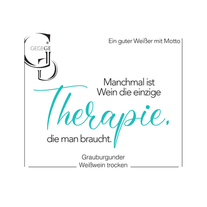 Manchmal ist Wein die einzige Therapie, die man braucht. – Grauburgunder Bio-Weißwein trocken 2022 (0,75 l)